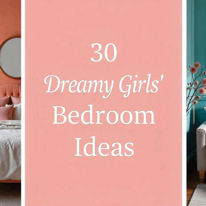 30 Dreamy Girls’ Bedroom Ideas