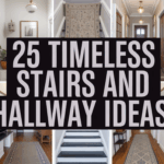 25 Timeless Stairs And Hallway Ideas